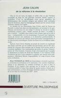 JEAN CALVIN DE LA REFORME A LA REVOLUTION, de la Réforme à la Révolution