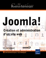 Joomla! - Administration et personnalisation d'un site web