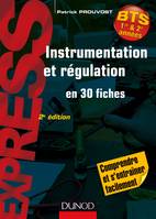 Instrumentation et régulation- 2e éd. - En 30 fiches - Comprendre et s'entraîner facilement, En 30 fiches - Comprendre et s'entraîner facilement