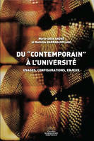 Du contemporain à l'université, Usages, configurations, enjeux