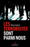 Les Terroristes sont parmi nous