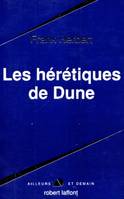 Les hérétiques de Dune - tome 4 - N.E