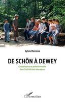 De Schön à Dewey, Connaissance et professionnalité dans l'activité des éducateurs