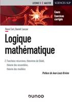 2, Logique mathématique - Tome 2 - Fonctions récursives, théorème de Gödel, théorie des ensembles, T 2 - Fonctions récursives, théorème de Gödel, théorie des ensembles