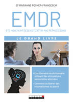 Le grand livre de l'EMDR, Le grand livre