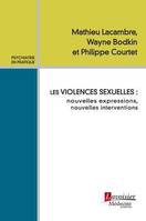 Les violences sexuelles, Nouvelles expressions, nouvelles interventions