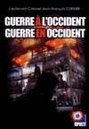 Guerre à l'Occident, guerre en Occident