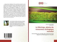 Le Moringa, plante du renouveau Ecologique mondial, Interventions du moringa dans l'atteinte de huit Objectifs du DEveloppement Durable