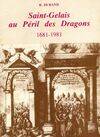 Saint-Gelais au péril des dragons, 1681-1981