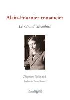 Alain-Fournier romancier, Le Grand Meaulnes