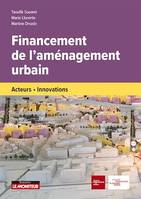Financement de l'aménagement urbain, Acteurs -Innovations