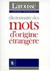 Dict. Mots orig. étrangère