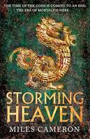 Storming Heaven, The Age of Bronze: Book 2