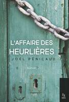 L'affaire des Heurlières, Roman