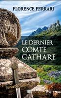 LE DERNIER COMTE CATHARE