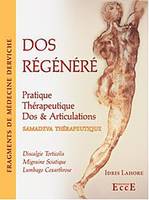 Dos régénéré - Pratique thérapeutique - Dos & Articulations, pratique thérapeutique, dos & articulations