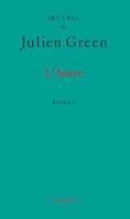 OEuvres de Julien Green., L'Autre, roman