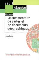 Le commentaire de cartes et de documents géographiques