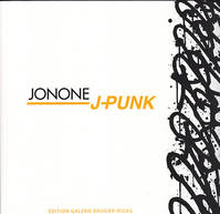 J-punk, [exposition, Paris, Galerie Brugier-Rigail, 29 janvier-23 février 2013]