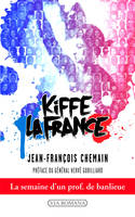 Kiffe la France (poche)