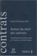 Autour du droit des contrats 
Contributions de droit romain en l'honneur de Felix Wubbe 
