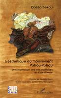 L'esthétique du mouvement Vohou-Vohou, Une expression des arts plastiques en Côte d'Ivoire