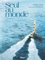 1, Seul au Monde - Tome 01, Chanteloube