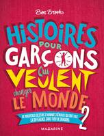 2, Histoires pour garçons qui veulent changer le Monde-Vol.2