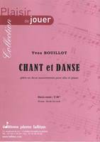 Chant et danse, Pièce en deux mouvements pour alto et piano