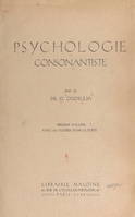 Psychologie consonantiste (1), Avec 260 figures dans le texte