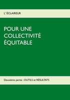 2, Pour une collectivité équitable, Deuxième partie : OUTILS et RÉSULTATS