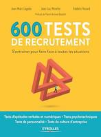 600 tests de recrutement, S'entrainer pour faire face à toutes les situations