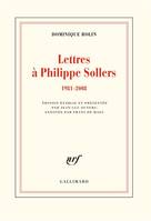 Lettres à Philippe Sollers, 1981-2008