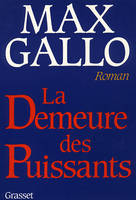 La demeure des puissants, roman