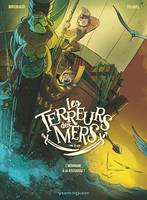 Les Terreurs des mers - Tome 01, L'Hermione à la rescousse !