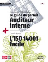 Le Guide du parfait auditeur interne QSE + L'ISO 14001 facile RECUEIL COLLECTION 1+1, LE GUIDE DU PARFAIT AUDITEUR INTERNE QSE + L'ISO 14001 FACIL