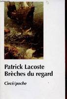 Brèches du regard - Contribution psychanalytique à la culture de l'image., contribution psychanalytique à la culture de l'image