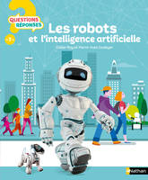 Les Robots et l'intelligence artificielle - Dès 7 ans