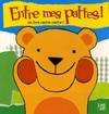 Entre mes pattes ! : Un livre cache, un livre cache-cache !