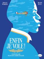 Enfin je vole !, Eugène Bullard, pilote dans l'armée française