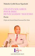 Chants solaires pour dire Denis Sassou-Nguesso, Poésie (version couleur)