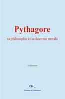 Pythagore, sa philosophie et sa doctrine morale, Le rôle du pythagorisme dans l'évolution des idées
