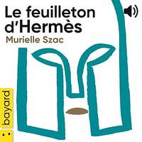 Le feuilleton d'Hermès