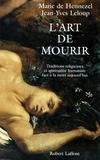 L'art de mourir, traditions religieuses et spiritualité humaniste face à la mort aujourd'hui