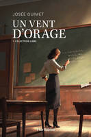 Un vent d'orage - Tome 1, L'électron libre