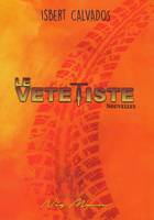 Le vététiste, Nouvelles