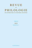 Revue de philologie, de littérature et d'histoire anciennes volume 96-1, Fascicule 1