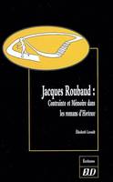 Jacques Roubaud, contrainte et mémoire dans les 