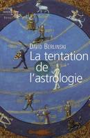 La Tentation de l'astrologie