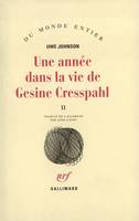 Une Année dans la vie de Gesine Cresspahl., 2, [20 décembre 1967-19 avril 1968], Une année dans la vie de Gesine Cresspahl (Tome 2-20 décembre 1967 - 19 avril 1968), 20 décembre 1967 - 19 avril 1968